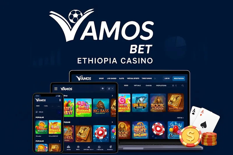 Vamos bet Ethiopia casino